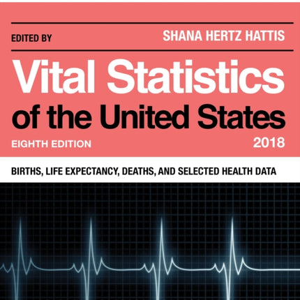 Vital Statistics of the United States 2018 Births
