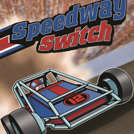 Speedway Switch