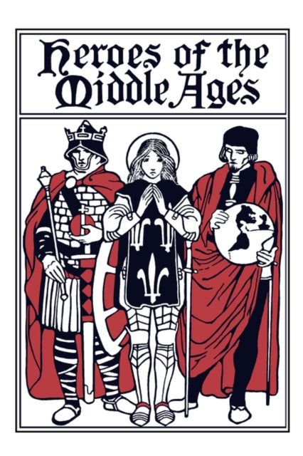 Heroes of the Middle Ages
