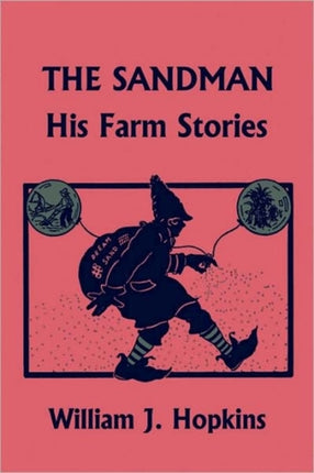 THE Sandman: His Farm Stories (Yesterday's Classics)
