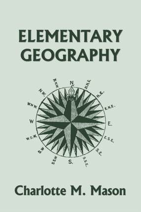 Elementary Geography, Book I in the Ambleside