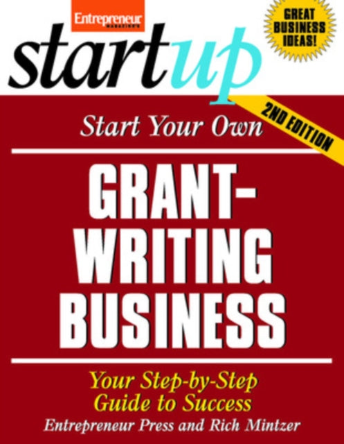 Start Your Own Grant Writing Business 2E