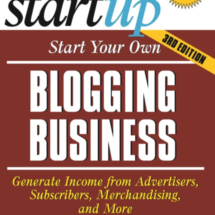Start Your Own Blogging Business: Generate Income