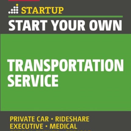 Start Your Own Transportation Service: Your