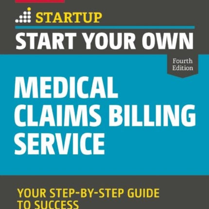 Start Your Own Medical Claims Billing Service: Your Step-by-Step Guide to Success