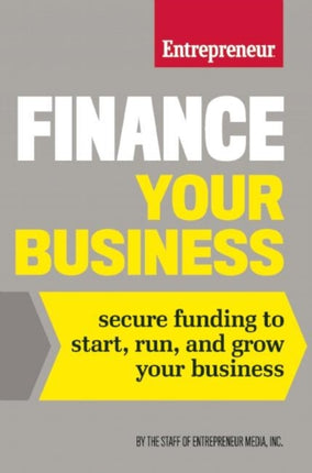 Finance Your Business: Secure Funding to Start,