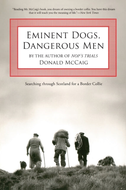 Eminent Dogs, Dangerous Men: Searching Through