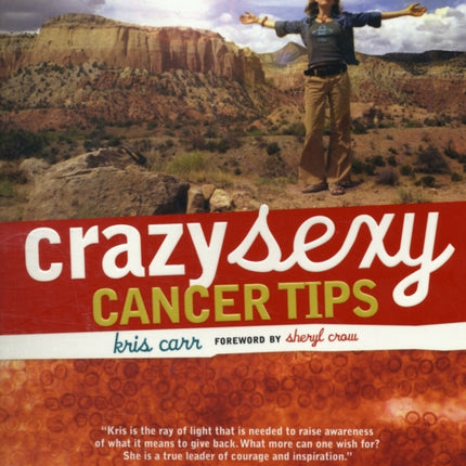 Crazy Sexy Cancer Tips