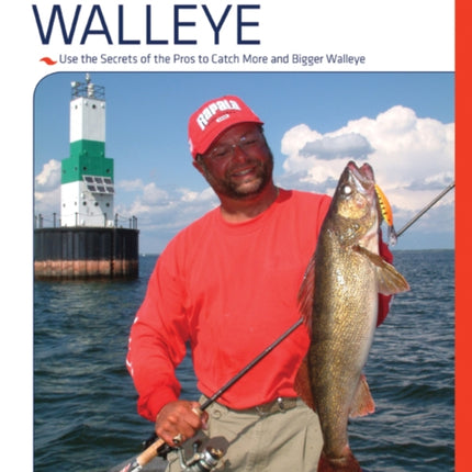 Pro Tactics™: Walleye: Use the Secrets of the