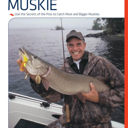 Pro Tactics™: Muskie: Use the Secrets of the Pros