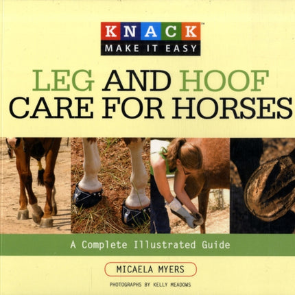 Knack Leg and Hoof Care for Horses: A Complete