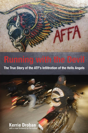 Running with the Devil: The True Story Of The