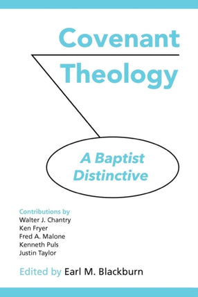 Covenant Theology: A Baptist Distinctive