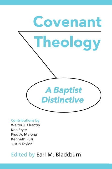 Covenant Theology: A Baptist Distinctive