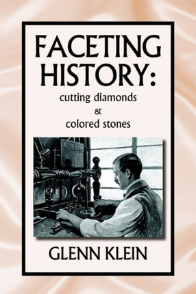 faceting history: cutting diamonds