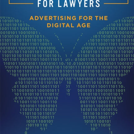 The Facebook Effect For Lawyers: Advertising For The Digital Age