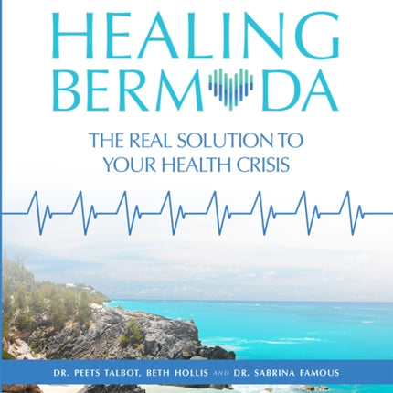 Healing Bermuda: The Real Solution To Your Health Crisis