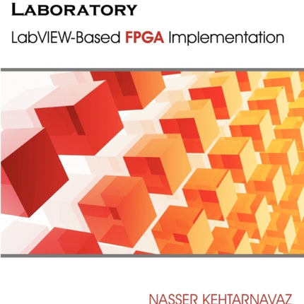 Digital Signal Processing Laboratory: LabVIEW-Based FPGA Implementation