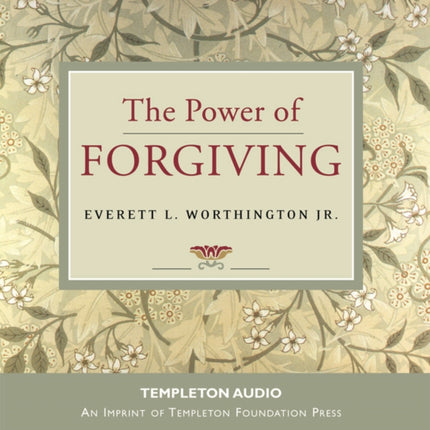The Power of Forgiving