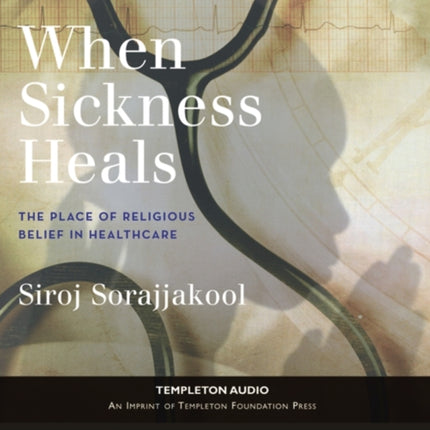 When Sickness Heals: The Place of Religious