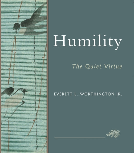 Humility: The Quiet Virtue