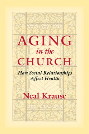 Aging in the Church: How Social Relationships
