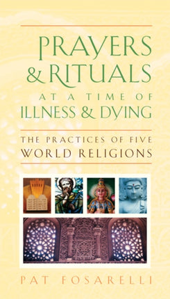 Prayers and Rituals at a Time of Illness and