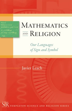 Mathematics and Religion: Our Languages of Sign