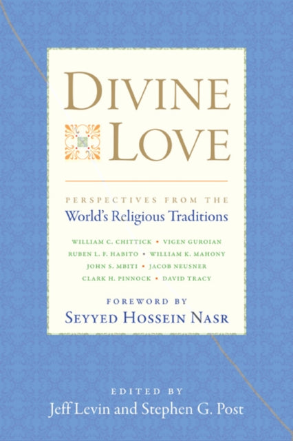 Divine Love: Perspectives from the World's