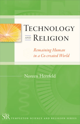 Technology and Religion: Remaining Human