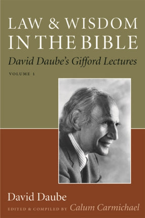 Law and Wisdom in the Bible: David Daube's