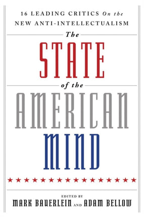 The State of the American Mind: 16 Leading