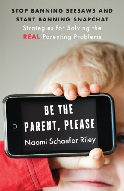 Be the Parent, Please: Stop Banning Seesaws and