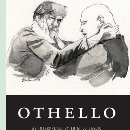 Othello: as interpreted by Luigi Lo Cascio