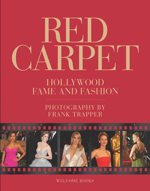 Red Carpet: Hollywood Fame and Fashion