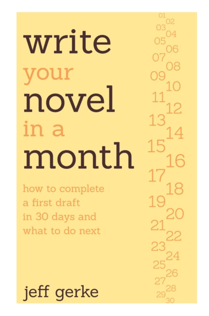Write Your Novel in a Month: How to Complete a