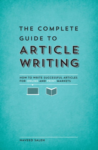 The Complete Guide to Article Writing: How to