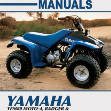 Yamaha YFM80 Moto-4, Badger and Raptor ATV (1985-2008) Service Repair Manual