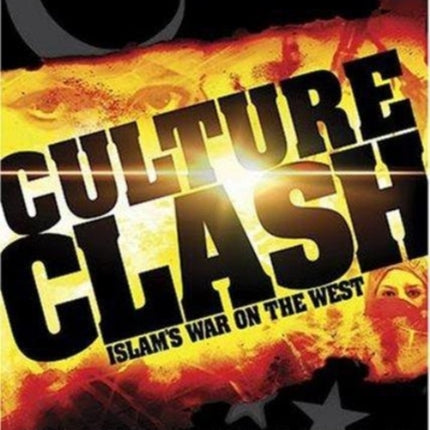 Culture Clash: Islam's War on America