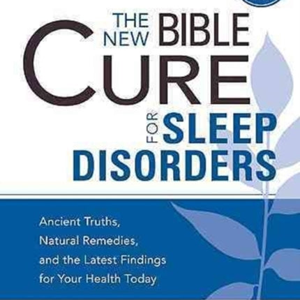 New Bible Cure For Sleep Disorders, The