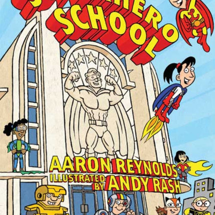 Superhero School