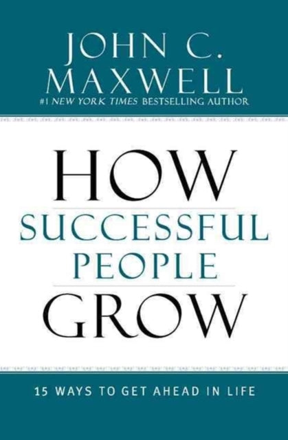 How Successful People Grow