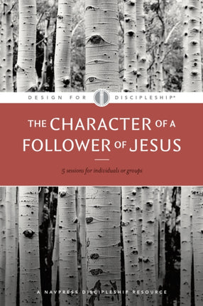 The Character of a Follower of Jesus