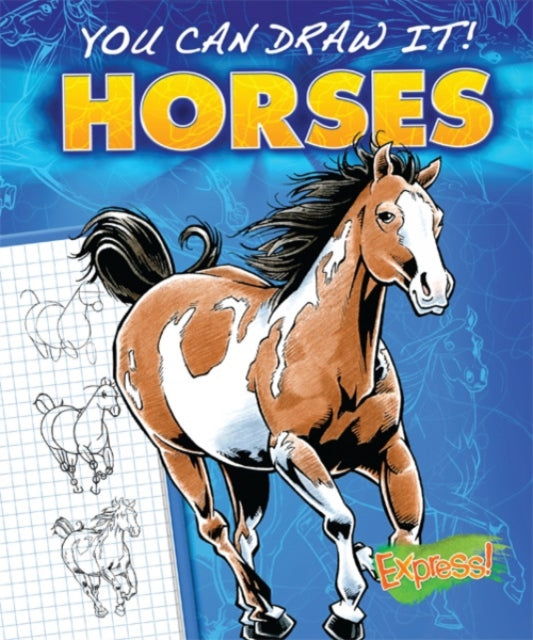 Express: You Can Draw It! Horses