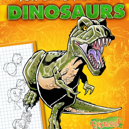 Express: You Can Draw It! Dinosaurs