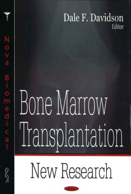 Bone Marrow Transplantation: New Research