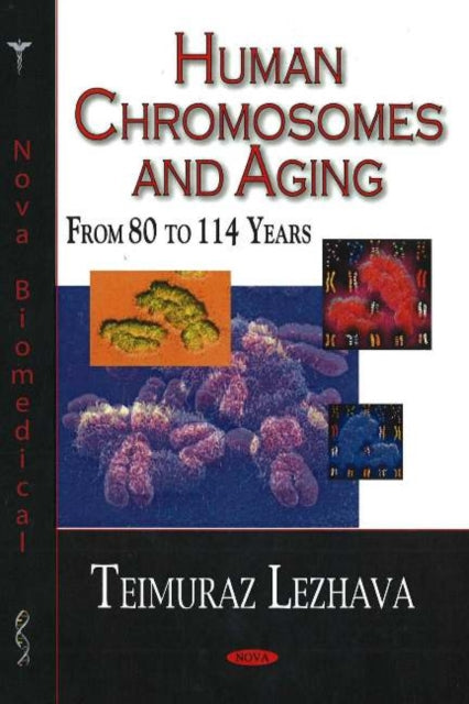 Human Chromosomes & Aging: From 80 to 114 Years