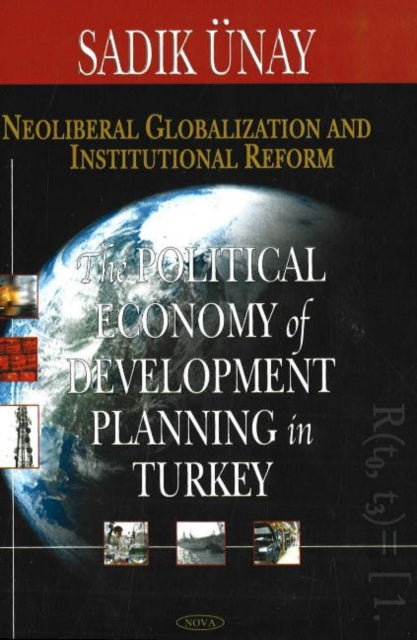 Neoliberal Globalization & Institutional Reform: