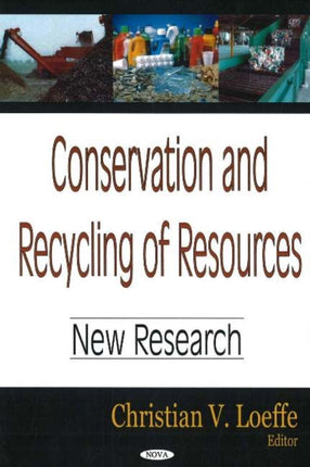 Conservation & Recycling of Resources: New Research