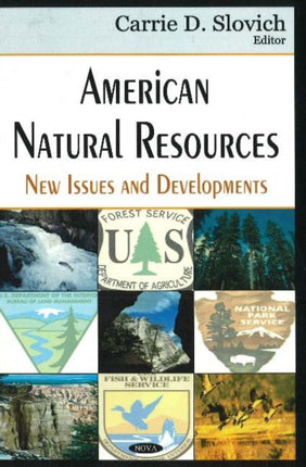 American Natural Resources: New Issues & Developments